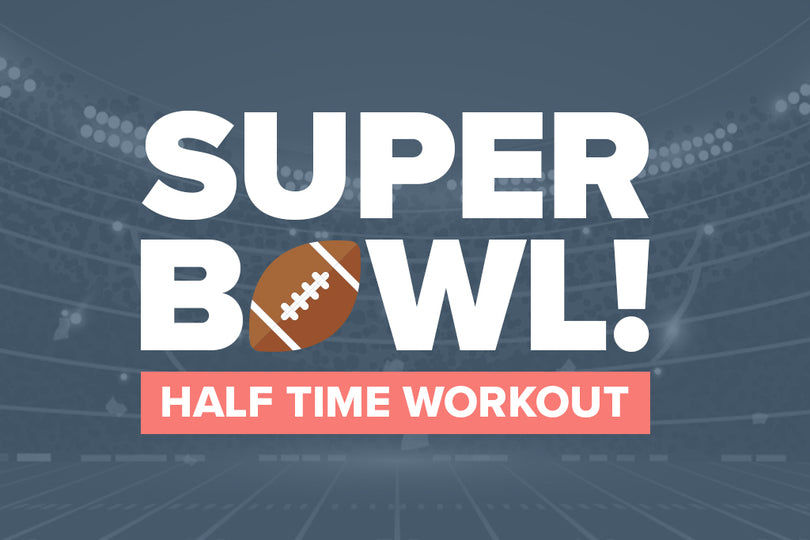    Super Bowl Half Time Workout Challenge